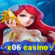 x06 casino